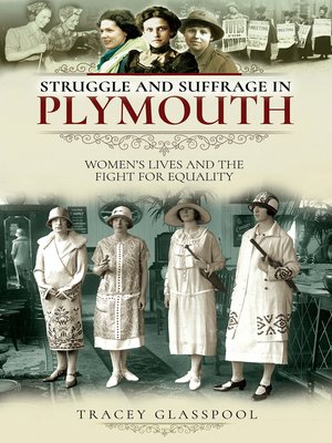 cover image of Struggle and Suffrage in Plymouth